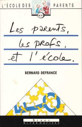 les parents les profs et l ecole