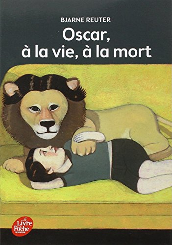 Oscar, à la vie, à la mort