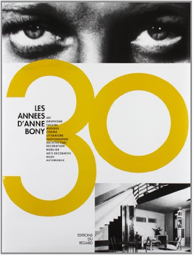 Les années 30 d'Anne Bony
