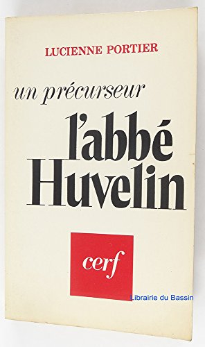 un précurseur, l'abbé huvelin