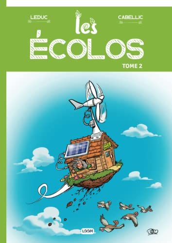 Les écolos : tome 2: BD d'humour pour toute la famille - Livre de gags Broché - Parodie sur le quoti