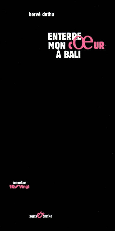 Enterre mon coeur à Bali