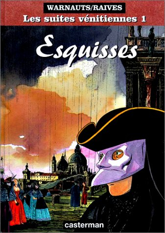les suites vénitiennes. 1, esquisses