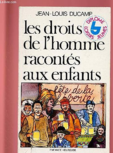 les droits de l'homme racontes aux enfants. 8ème édition
