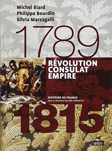 Révolution, Consulat, Empire : 1789-1815