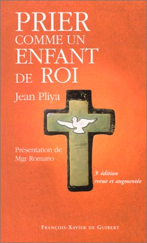 prier comme un enfant de roi, 3e édition