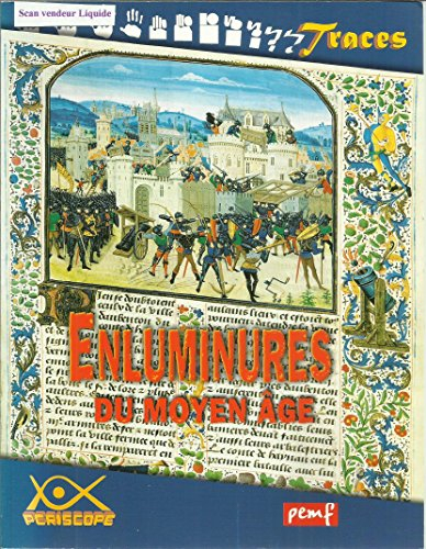 L'enluminure du Moyen âge (Périscope)