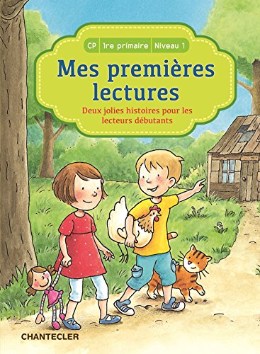 Mes premières lectures : CP-1re primaire, niveau 1 : deux jolies histoires pour les lecteurs débutan