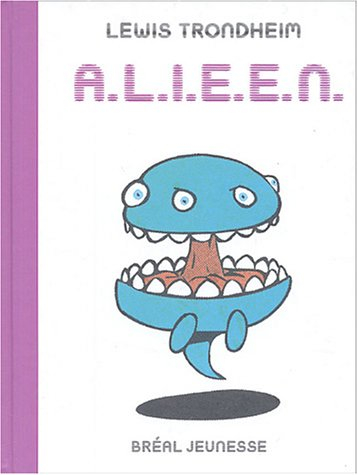 ALIEEN : anthologie de littérature infantile extraterrestre égarée négligemment