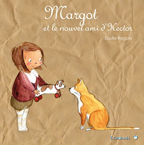Margot. Margot et le nouvel ami d'Hector