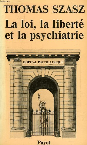 la loi, la liberté et la psychiatrie