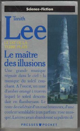 Le Dit de la terre plate. Vol. 3. Le Maître des illusions
