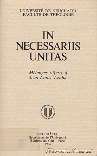 In necessariis unitas : Mélanges offerts à Jean-Louis Leuba