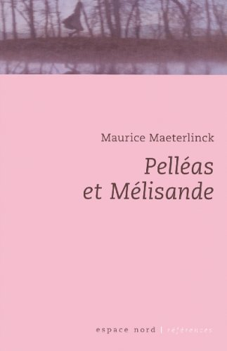 pelléas et mélisande