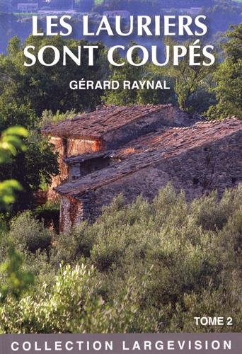 Les lauriers sont coupés