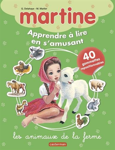 Martine : les animaux de la ferme
