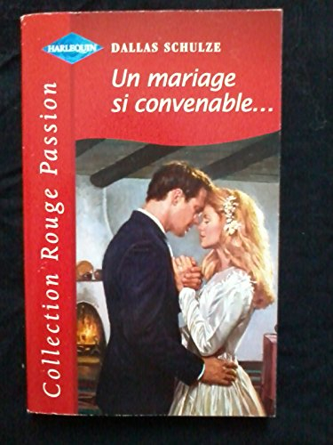 Un mariage si convenable