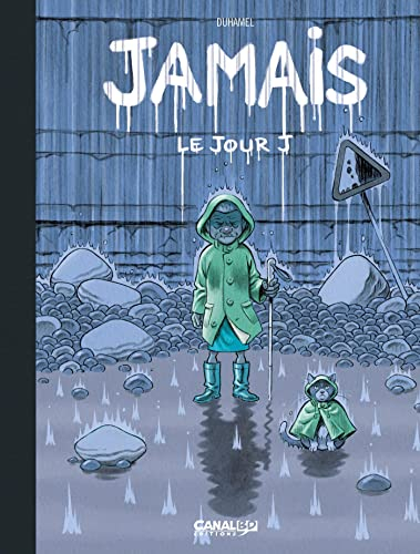 Jamais. Vol. 2. Le jour J
