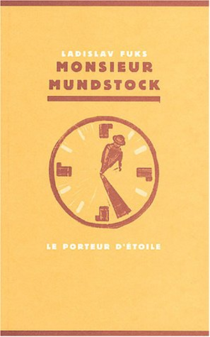 Monsieur Mundstock : le porteur d'étoile