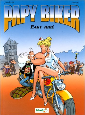 Papy biker. Vol. 1. Easy ridé
