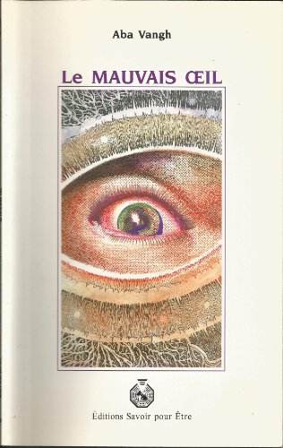 LE MAUVAIS OEIL