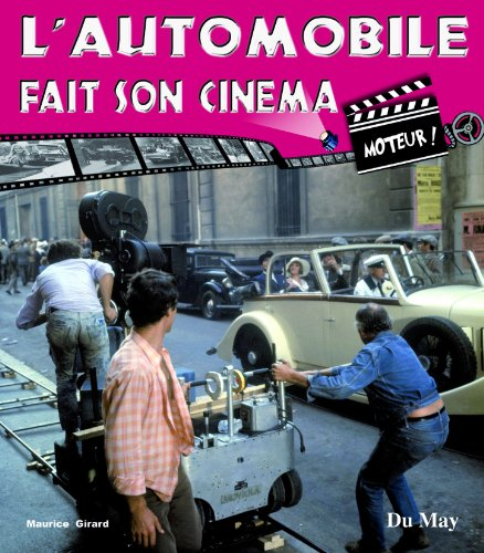 L'automobile fait son cinéma : moteur !