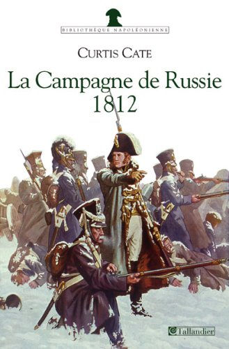 La campagne de Russie, 1812 : le duel des deux empereurs
