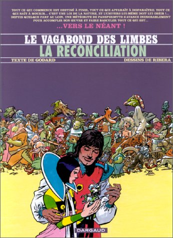 Le vagabond des limbes. Vol. 29. La réconciliation