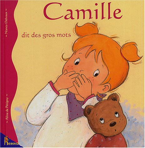 Camille. Vol. 11. Camille dit des gros mots