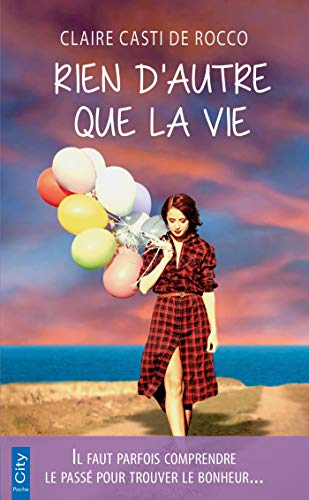 Rien d'autre que la vie