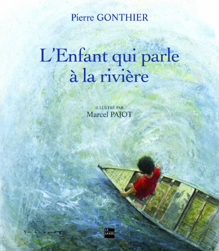 L'enfant qui parle à la rivière
