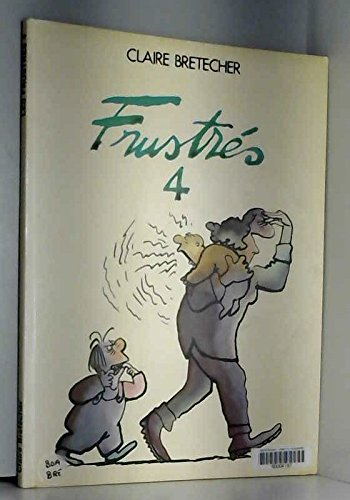 les frustres -t4-