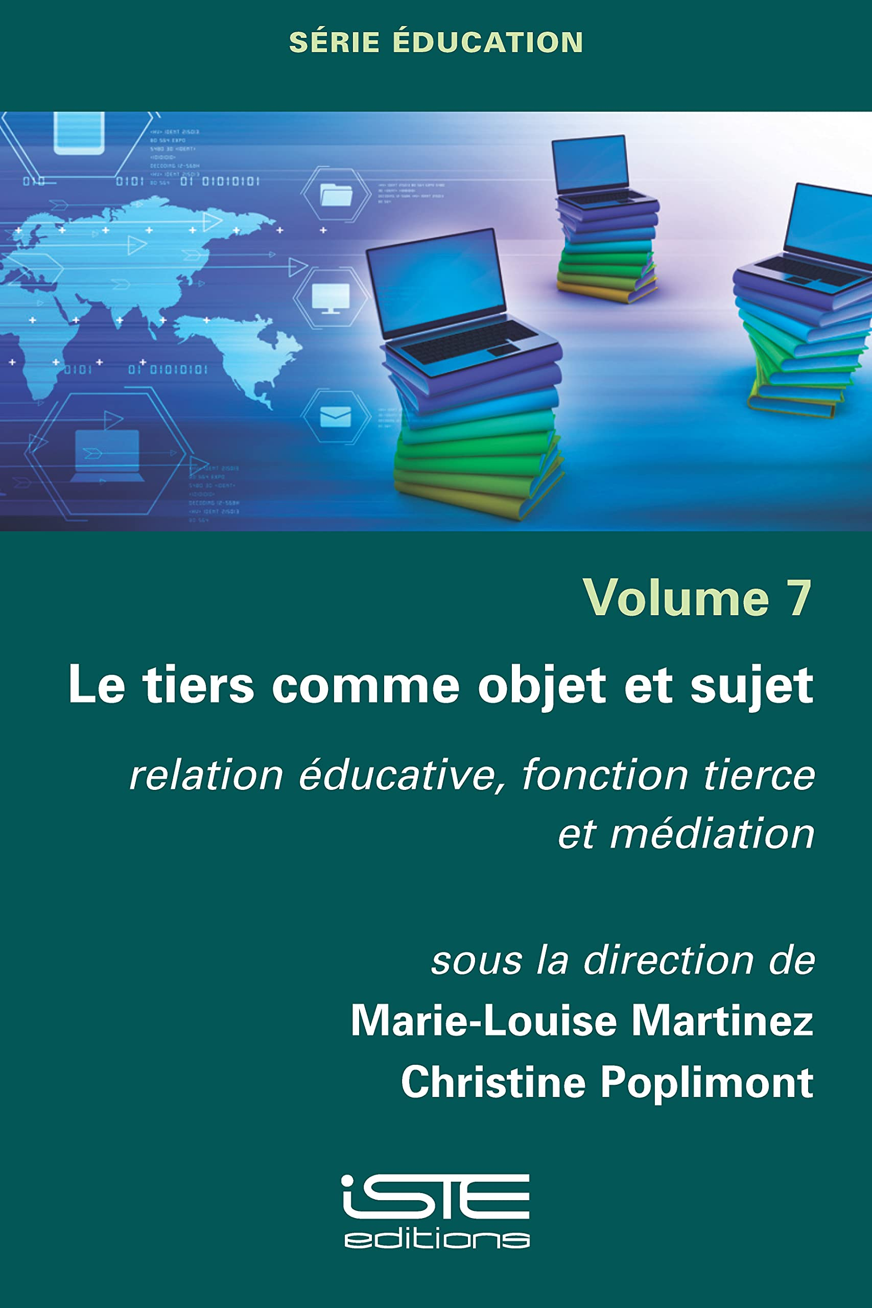 Le tiers comme objet et sujet : relation éducative, fonction tierce et médiation