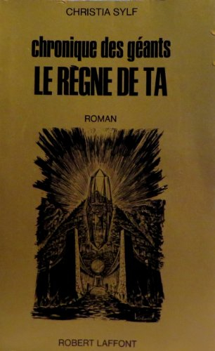 règne de ta - chronique des géants.