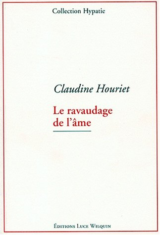 Le ravaudage de l'âme