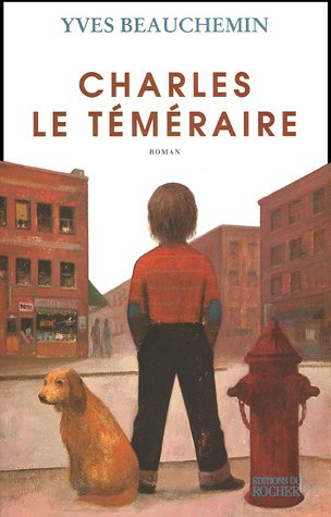 Charles le téméraire. Vol. 1. Un temps de chien