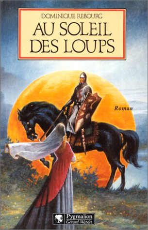 au soleil des loups