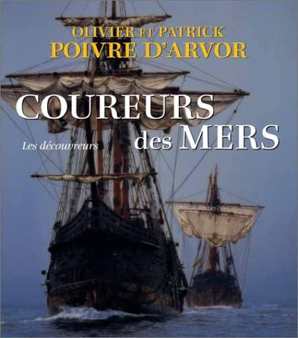 Coureurs des mers : les découvreurs
