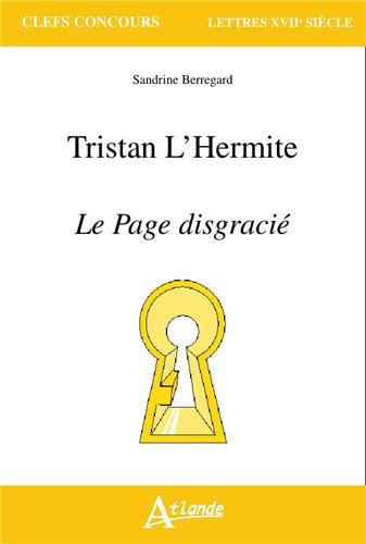 Tristan L'Hermite, Le page disgracié