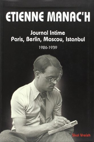 Journal intime. Paris, Berlin, Moscou, Istanbul, 1926-1939