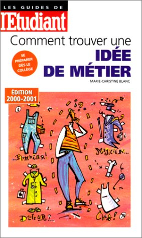 Comment trouver une idée de métier