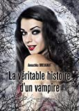 La véritable histoire d'un vampire