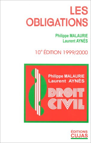 droit civil, tome 6 : les obligations, 10e édition
