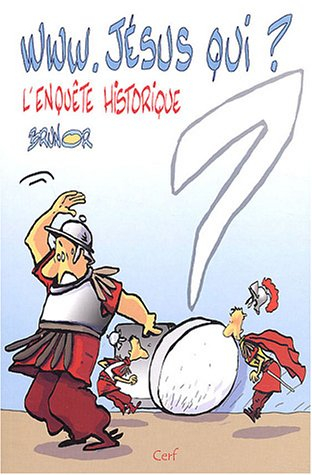 www.Jésus qui ? : l'enquête historique