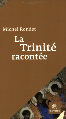 La Trinité racontée