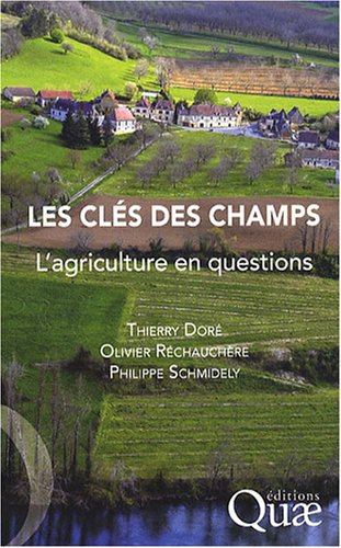 Les clés des champs : l'agriculture en questions