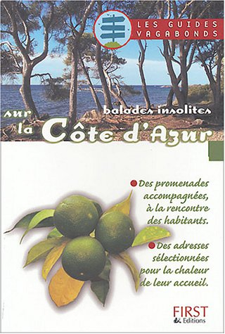 Balades insolites sur la Côte d'Azur