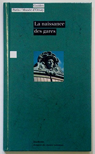 La Naissance des gares