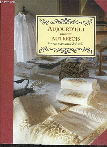 Aujourd'hui comme autrefois