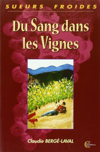 Du sang dans les vignes